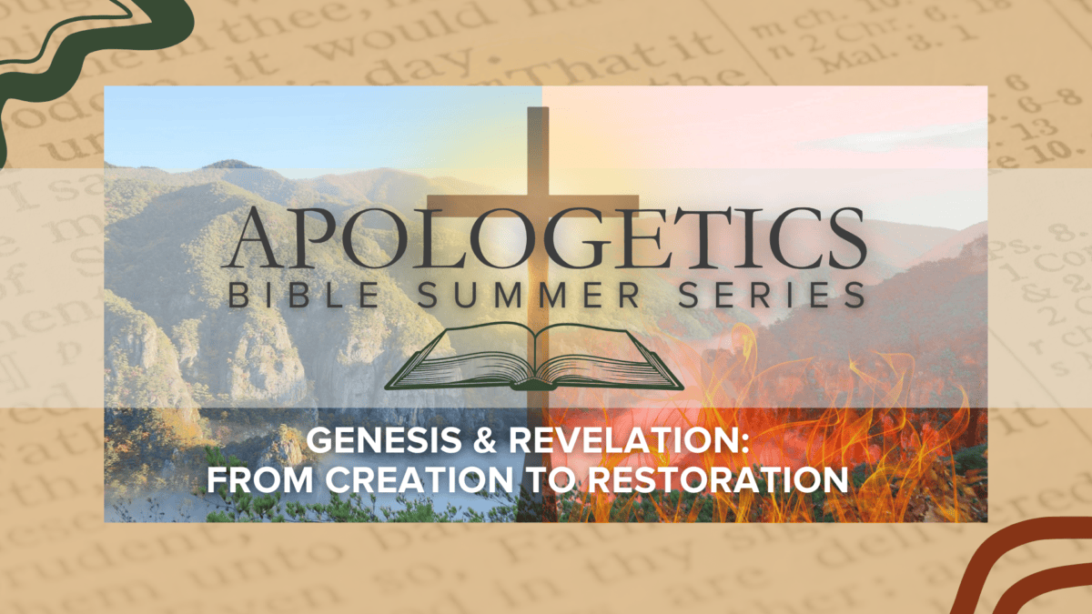 Apologetics - Genesis to Revelation