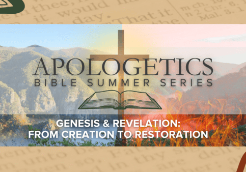 Apologetics - Genesis to Revelation