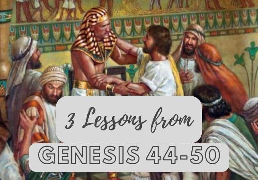 Genesis 44-50