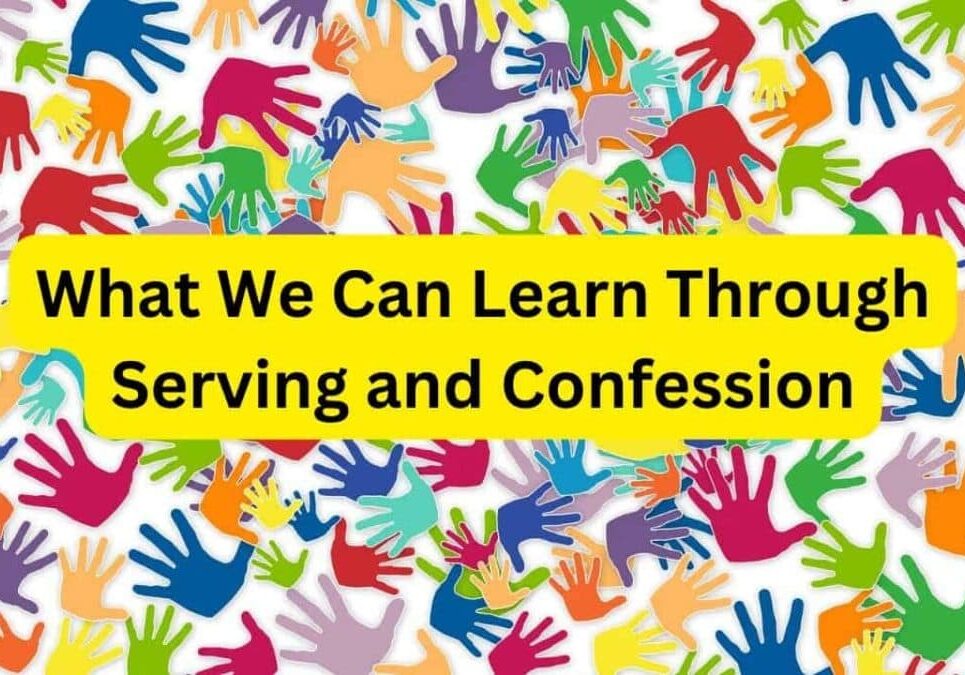 serve and confess